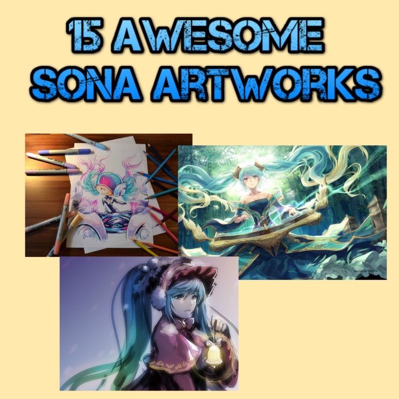 15 Beautiful Sona Artworks[Fan Art] By Creative DeviantArt Artists