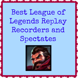 Best Free League of Legends Replay Recorder [Spectate]