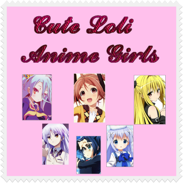 top 25 best loli anime girls cute  online fanatic