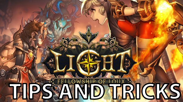 Light: Fellowship of Loux Guide for Beginners [Tips and Tricks]