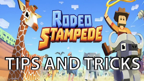 Rodeo Stampede: Sky Zoo Safari Guide [Tips and Tricks]