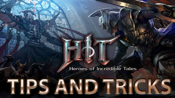 Heroes of Incredible Tales (HIT) Guide [Tips and Tricks]