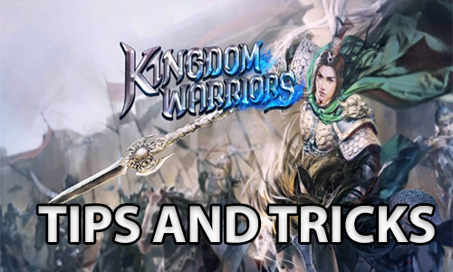 Kingdom Warriors Guide [Tips and Tricks]