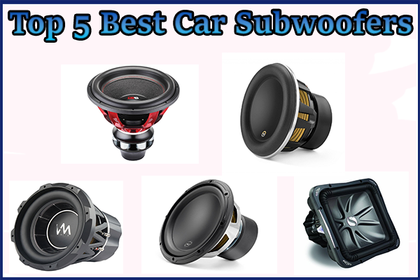 Top 5] Best Car Subwoofers - Online Fanatic