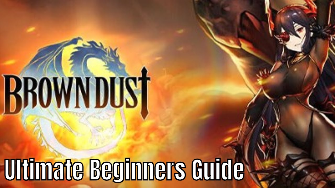 Brown Dust: Ultimate Beginners Guide